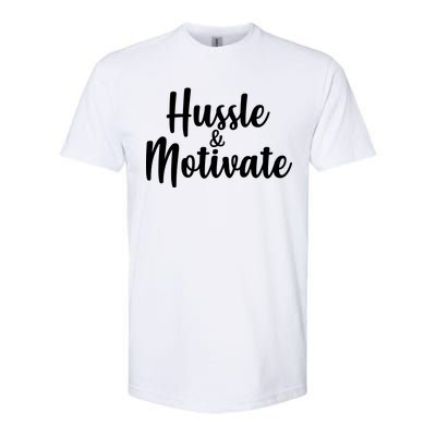 Hussle & Motivate  Softstyle CVC T-Shirt