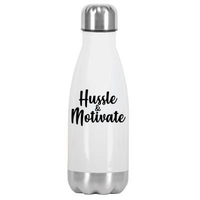 Hussle & Motivate  Stainless Steel Insulated Water Bottle