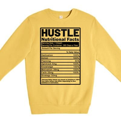 Hustle Nutrition Facts Values Premium Crewneck Sweatshirt