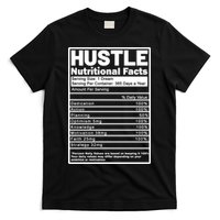 Hustle Nutrition Facts Values T-Shirt
