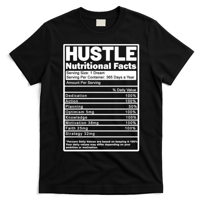 Hustle Nutrition Facts Values T-Shirt