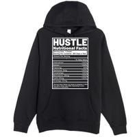 Hustle Nutrition Facts Values Premium Pullover Hoodie