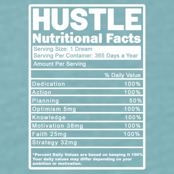 Hustle Nutrition Facts Values Sueded Cloud Jersey T-Shirt