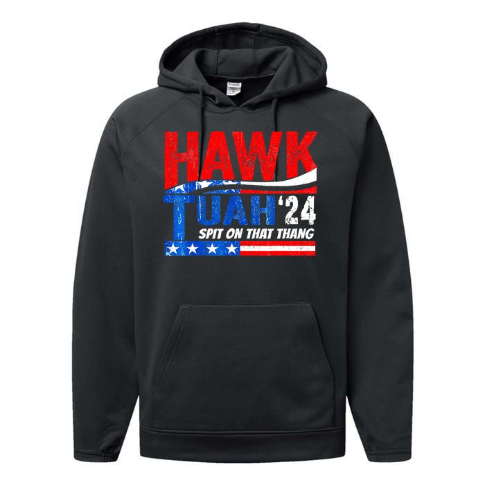 Hawk Utah Tuah Spit On That Thang 24 Performance Fleece Hoodie