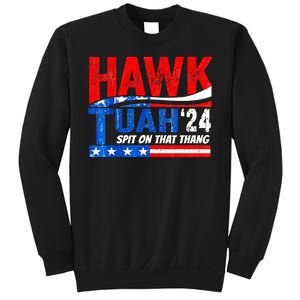 Hawk Utah Tuah Spit On That Thang 24 Sweatshirt