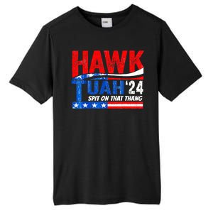 Hawk Utah Tuah Spit On That Thang 24 Tall Fusion ChromaSoft Performance T-Shirt