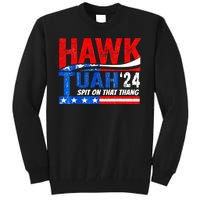 Hawk Utah Tuah Spit On That Thang 24 Tall Sweatshirt