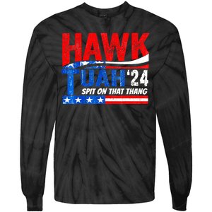 Hawk Utah Tuah Spit On That Thang 24 Tie-Dye Long Sleeve Shirt