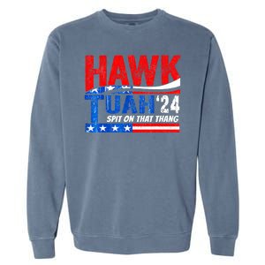 Hawk Utah Tuah Spit On That Thang 24 Garment-Dyed Sweatshirt