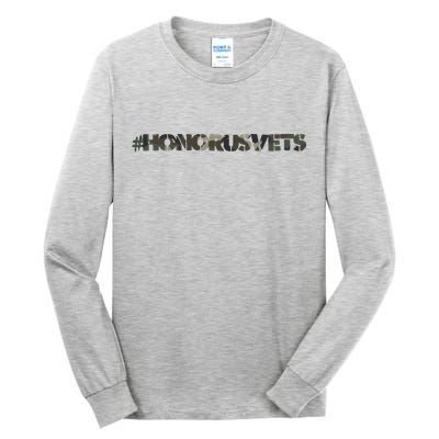 Honor Us Vets #HonorUsVets Tall Long Sleeve T-Shirt
