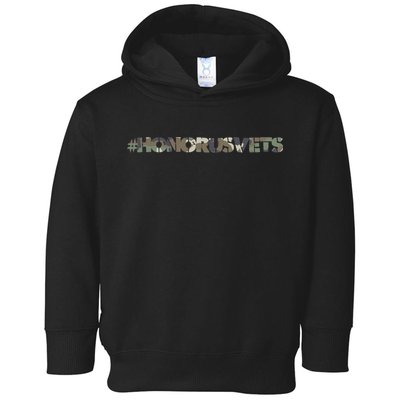 Honor Us Vets #HonorUsVets Toddler Hoodie