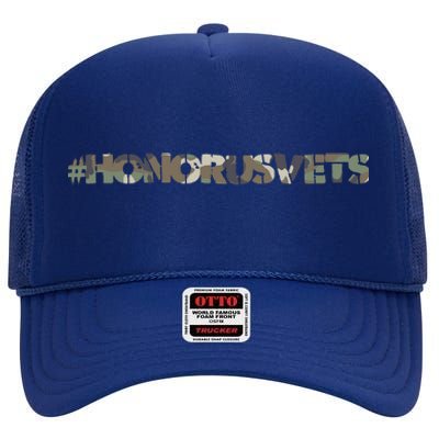 Honor Us Vets #HonorUsVets High Crown Mesh Back Trucker Hat