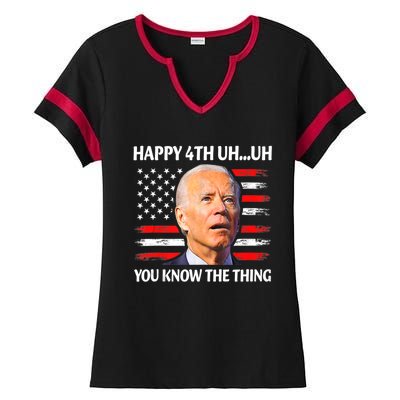 Happy Uh You Know The Thing Funny Joe Biden 4th Of July Ladies Halftime Notch Neck Tee