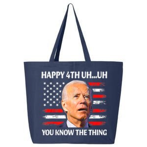 Happy Uh You Know The Thing Funny Joe Biden 4th Of July 25L Jumbo Tote