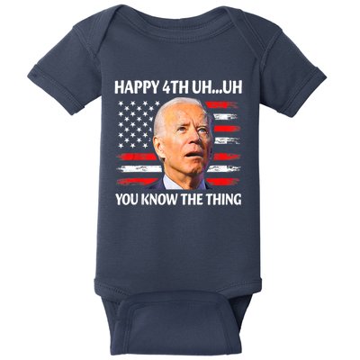 Happy Uh You Know The Thing Funny Joe Biden 4th Of July Baby Bodysuit