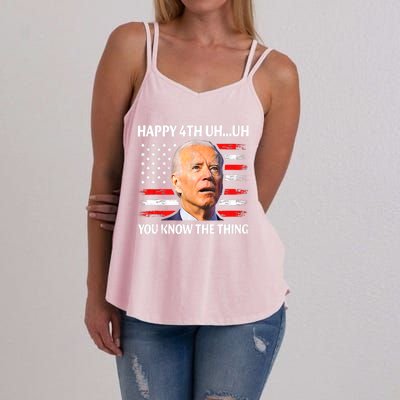 Happy Uh You Know The Thing Funny Joe Biden 4th Of July Women's Strappy Tank