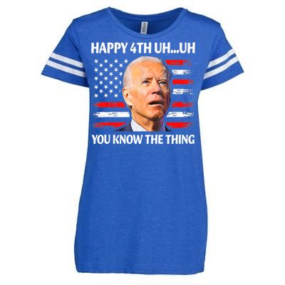 Happy Uh You Know The Thing Funny Joe Biden 4th Of July Enza Ladies Jersey Football T-Shirt