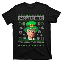 Happy Uh You Know The Thing Joe Biden Ugly St Patrick's Day T-Shirt