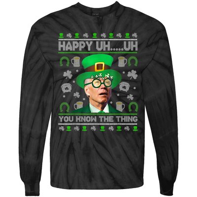 Happy Uh You Know The Thing Joe Biden Ugly St Patrick's Day Tie-Dye Long Sleeve Shirt