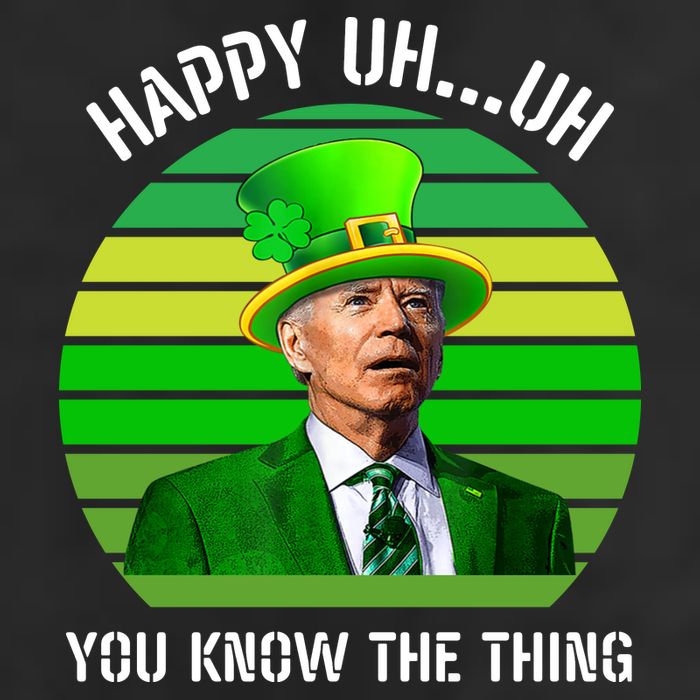 Happy Uh You Know The Thing Joe Biden Clover St Patricks Day Garment-Dyed Fleece Hoodie