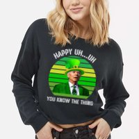 Happy Uh You Know The Thing Joe Biden Clover St Patricks Day Cropped Pullover Crew
