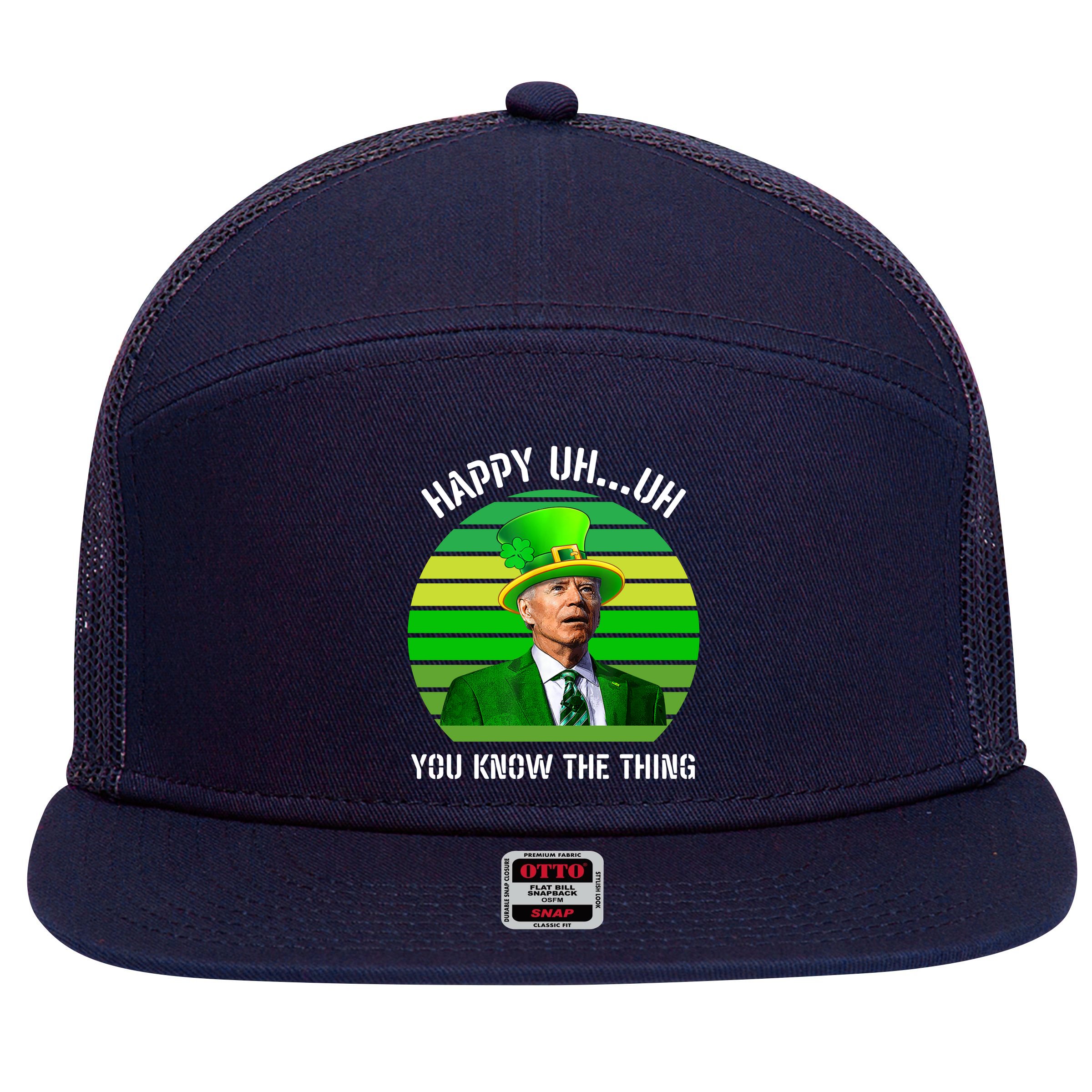 Happy Uh You Know The Thing Joe Biden Clover St Patricks Day 7 Panel Mesh Trucker Snapback Hat