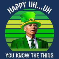 Happy Uh You Know The Thing Joe Biden Clover St Patricks Day 16 in Basic Backpack