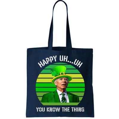 Happy Uh You Know The Thing Joe Biden Clover St Patricks Day Bag