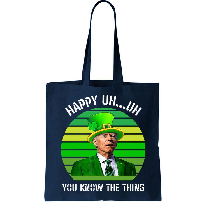 Happy Uh You Know The Thing Joe Biden Clover St Patricks Day Bag