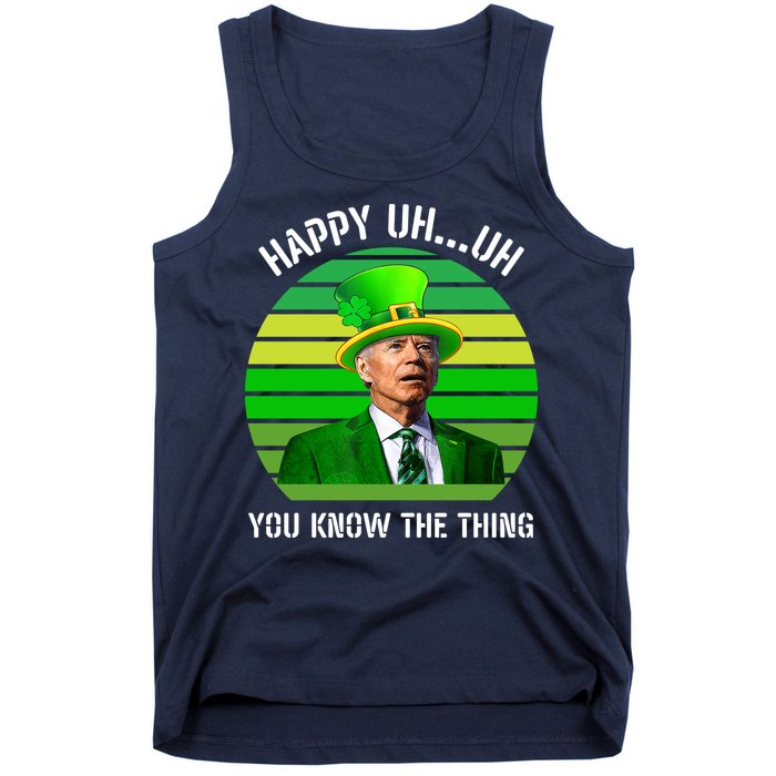 Happy Uh You Know The Thing Joe Biden Clover St Patricks Day Tank Top