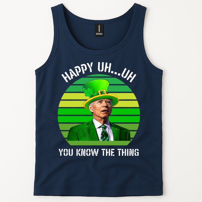 Happy Uh You Know The Thing Joe Biden Clover St Patricks Day Tank Top