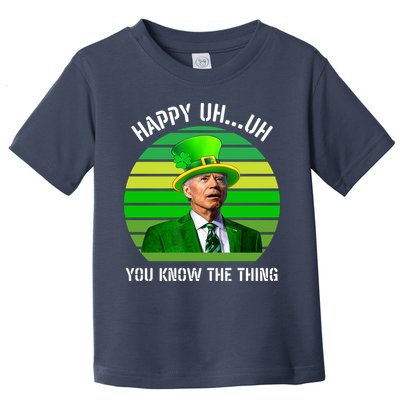 Happy Uh You Know The Thing Joe Biden Clover St Patricks Day Toddler T-Shirt