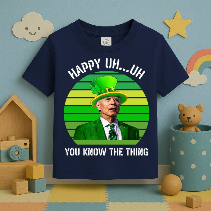 Happy Uh You Know The Thing Joe Biden Clover St Patricks Day Toddler T-Shirt