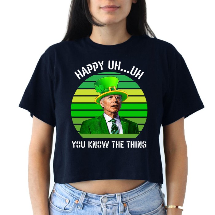 Happy Uh You Know The Thing Joe Biden Clover St Patricks Day Crop Top