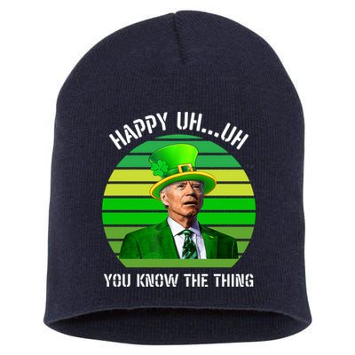 Happy Uh You Know The Thing Joe Biden Clover St Patricks Day Short Acrylic Beanie