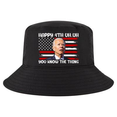 Happy Uh You Know The Thing Funny Joe Biden 4th Of July Cool Comfort Performance Bucket Hat