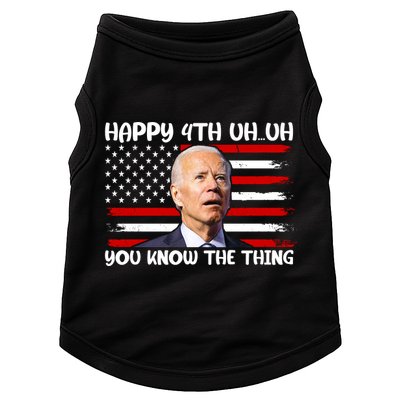 Happy Uh You Know The Thing Funny Joe Biden 4th Of July Doggie Tank
