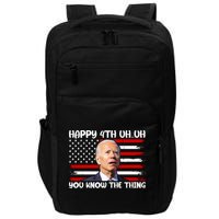 Happy Uh You Know The Thing Funny Joe Biden 4th Of July Impact Tech Backpack