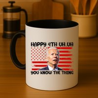 Happy Uh You Know The Thing Funny Joe Biden 4th Of July Mug