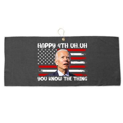 Happy Uh You Know The Thing Funny Joe Biden 4th Of July Large Microfiber Waffle Golf Towel