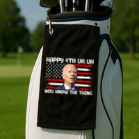 Happy Uh You Know The Thing Funny Joe Biden 4th Of July Golf Towel