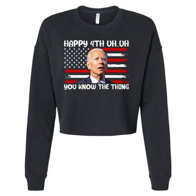 Happy Uh You Know The Thing Funny Joe Biden 4th Of July Cropped Pullover Crew