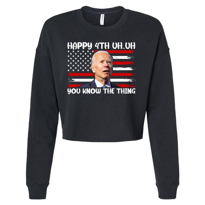 Happy Uh You Know The Thing Funny Joe Biden 4th Of July Cropped Pullover Crew
