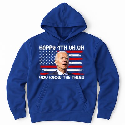 Happy Uh You Know The Thing Funny Joe Biden 4th Of July Hoodie