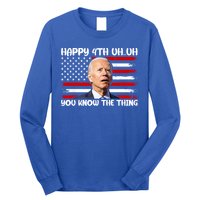 Happy Uh You Know The Thing Funny Joe Biden 4th Of July Long Sleeve Shirt