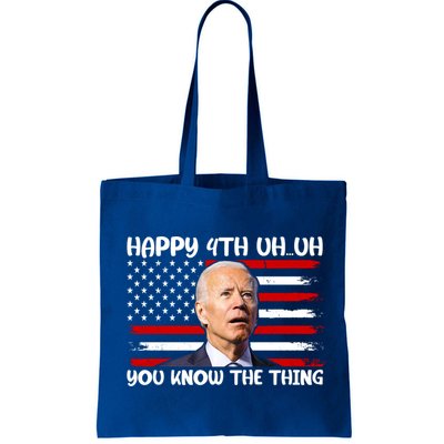 Happy Uh You Know The Thing Funny Joe Biden 4th Of July Bag