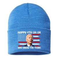 Happy Uh You Know The Thing Funny Joe Biden 4th Of July Sustainable Knit Beanie