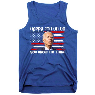 Happy Uh You Know The Thing Funny Joe Biden 4th Of July Tank Top