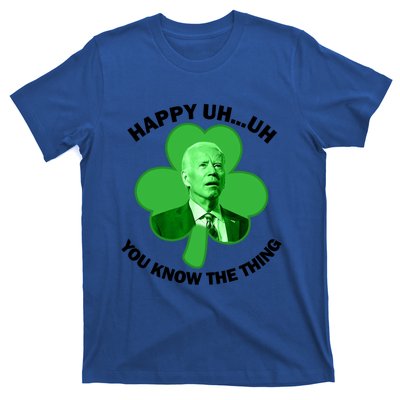 Happy Uh You Know The Thing Joe Biden Clover St Patricks Day Gift T-Shirt