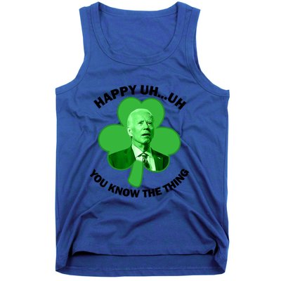 Happy Uh You Know The Thing Joe Biden Clover St Patricks Day Gift Tank Top